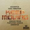 Keep Moving (Original Mix) - Solidstice&Soul Vibration