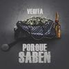 Por Que Saben - Veguita