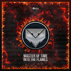 Into The Flames (Radio Edit) - MasterOfTime