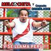 Y Se Llama Perú(feat. Orq. Cambalache) - Melcochita&Orq. Cambalache