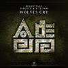 Wolves Cry - Wildstylez&D-Block & S-te-Fan