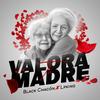 VALORA TU MADRE (feat. LP KING & KAMA PRODUCE) - Black Chacón&Lp King&kama produce