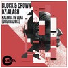 Kalimba de Luna (Original Mix) - Block & Crown&Dzialach