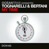 My Time (T&B Main Dub) - Tognarelli&Bertani