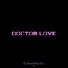 Doctor Love - Don Arcadio&First Choice&Norman Harris&Allan Felder&Ron Tyson