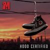 Hood Certified (Explicit) - Classik&Bruce Waynne&The Midi Mafia&Windel Edwards&Dirty Swift&Ruben Rivera&Ade Chang-Nugent