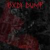 BXDY DUMP (Explicit) - LxstBxy&Larson Esko&Specifix