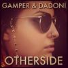 Otherside (Gamper & Dadoni Remix) - Gamper&Dadoni&Red Hot Chili Peppers