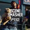 Scene Smasher (Explicit) - P110&Demzi