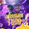 Derramou Tudo (Explicit) - Auror4&Jeff DevilFish