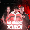 Tu Não Manda na Minha Tcheca (Explicit) - Dj Drielly&DJ PH CALVIN&Mc Urubuzinho