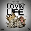 Lovin' Life (Explicit) - Flyboy Stewie&Divine DollaMob&Victoria Bratton