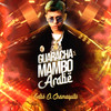 Guaracha Mambo Arabe - Gabo El Chamaquito&Gabriel Aguilera