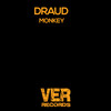 Monkey (Original Mix) - Draud