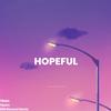 Hopeful - Still Blessed Music&Tjsarx&TBABZ