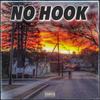 No Hook (Explicit) - Yung MiLLz&Comical