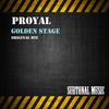 Golden Stage (Original Mix) - Proyal