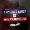 ESPIRRA O LANÇA VS FUZIL NA BANDOLEIRA (Explicit) - DJ Miller Oficial&Dj Bruninho Pzs&MC 2Jhow&Mc Cyclope