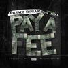 Pay A Fee (Explicit) - Preme Dibiasi&Big Indo