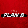 Plan B - Atim
