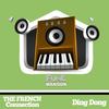 Ding Dong (Original Mix) - The French Connection