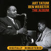 My One and Only Love - Art Tatum&Ben Webster&Bill Douglass&Red Callender