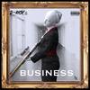 BUSINESS (Explicit) - D-Rick