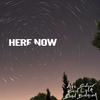 Here Now - Avi Snow&Ben Cina&Sean Bonacum