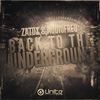 Back To The Underground (Original Mix) - Zatox&Audiofreq