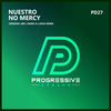 No Mercy (Original Mix) - Nuestro