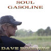 Soul Gasoline (2020 Version) - Dave Rodgers