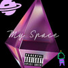 My Space (Explicit) - SNOBLOW