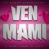 Ven Mami (Original|Explicit) - Dj Serbi