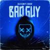 BAD GUY (feat. eduxr) (Explicit) - Caj Flow&eduxr