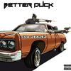 Better Duck (Explicit) - CUA Reaper