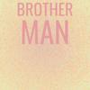 Brother Man - Lamo Miyo