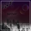 Nether - Huck.Jorris