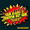 HeadZ (Original Mix) - Sam Alame&Random But Raw