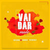 Vai Dar Male - Dax Being&Damasio&Ted No Beat&André Ferrão Cabila