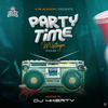 Party Time Mixtape 1 - Dj 4kerty