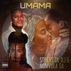 Umama(feat. Nomvula SA) (Explicit) - Streys De Dj&Nomvula SA