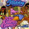 Bring de Bam Bam - Stabby