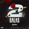 Duas Balas (Explicit) - Phedilson