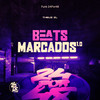 Beats Marcados 1.0 (Explicit) - Funk 24Por48&THEUZ ZL