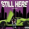 Still Here (Explicit) - GHumble