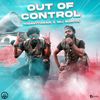 Out Of Control - Nigavithran&Mj Suriya&LENIX