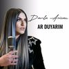 Ar duyarım - Damla Arıcan