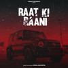 Raat Ki Raani - Vishal Sachdeva