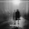 Someday - NONDO&Blackloud&Serhan Guney