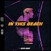In This Beach - Dive Deep